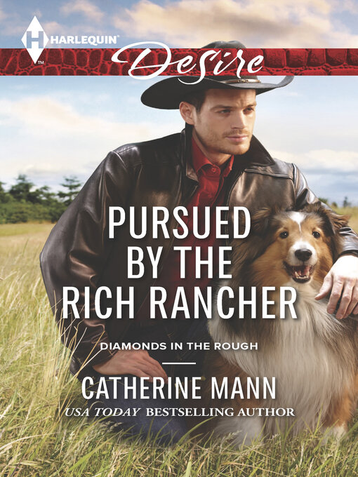 Title details for Pursued by the Rich Rancher by Catherine Mann - Available